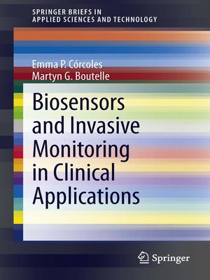 cover image of Biosensors and Invasive Monitoring in Clinical Applications